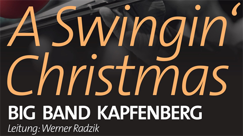 A Swingin' Christmas - Big Band Kapfenberg, 07.12.2023